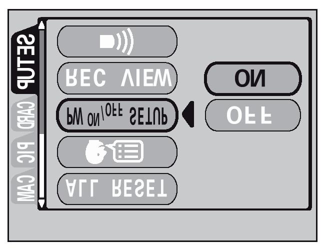 POWER ON/ OFF SETUP - Ustawienia wyświetlacza przy włączaniu i wyłączaniu Możesz wybrać, czy przy włączaniu i wyłączaniu aparatu na jego monitorze jest wyświetlany obraz.