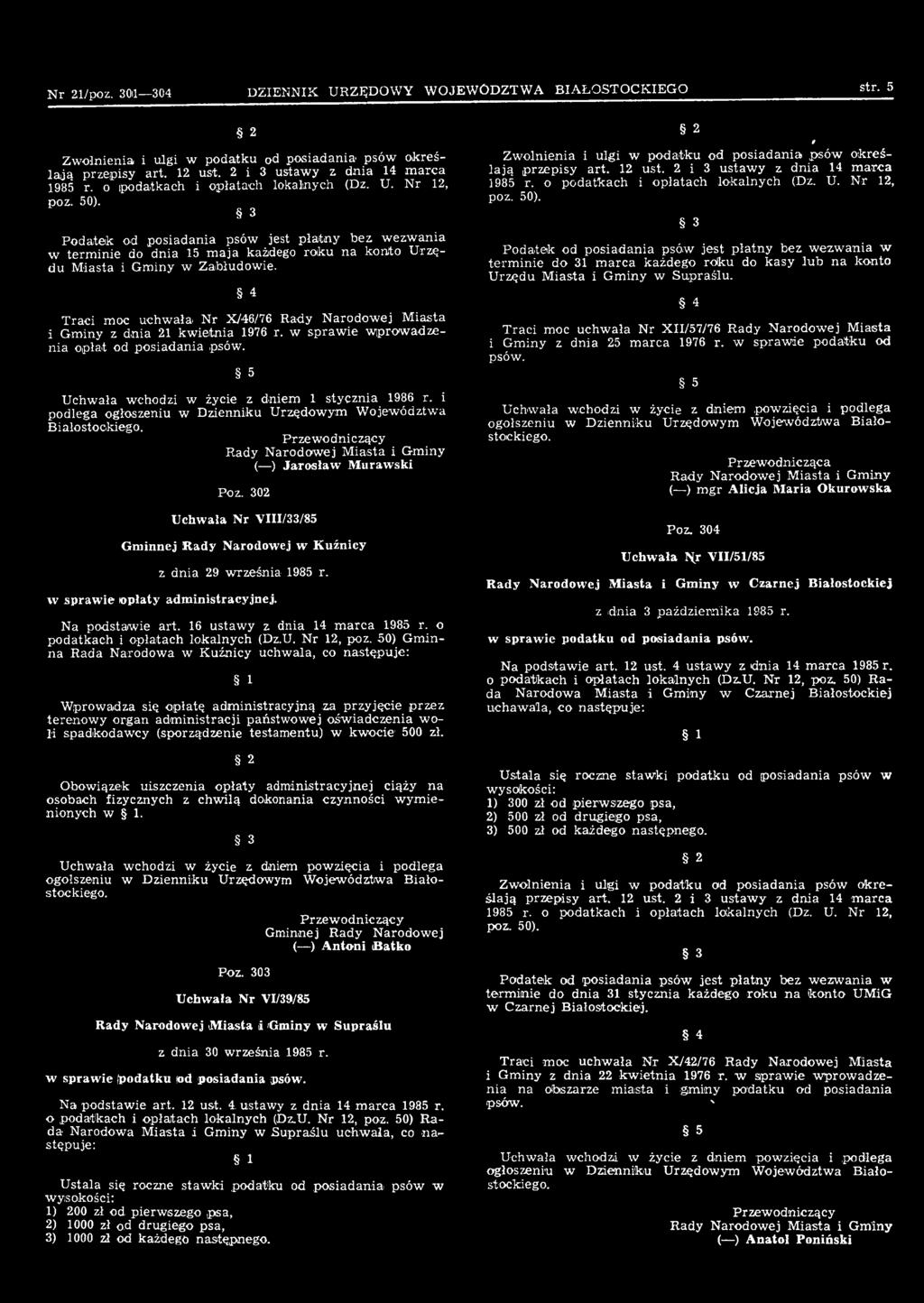 50) Gminna Rada Narodowa w Kuźnicy uchwala, co następuje: Wprowadza się opłatę administracyjną,za przyjęcie przez terenowy organ administracji państwowej oświadczenia woli spadkodawcy (sporządzenie