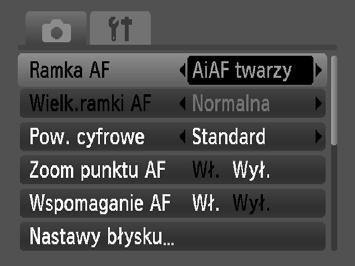 Zmiana trybu Ramka AF Tryb ramki AF (automatycznego ustawiania ostrości) można zmienić, aby dopasować go do warunków fotografowania. Wybierz opcję [Ramka AF].