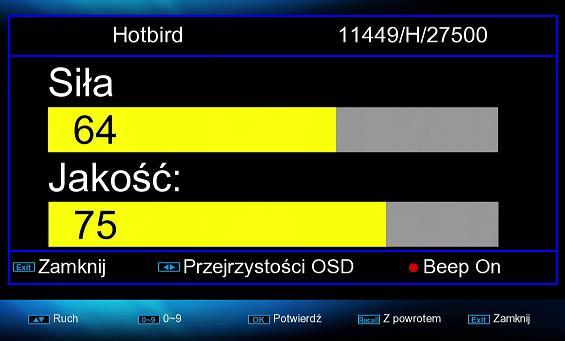 DiSEqC 1.0: Naciśnij / przycisk, żeby wybrać wejście DiSEqC1.0. DiSEqC 1.1: Nacisnij / przycisk, żeby wybrać wejście DiSEqC1.1. Tryb instalatora: wciśnij na pilocie czerwony przycisk, na ekranie telewizora pojawi się wskaźnik poziomu sygnału pozwalający na dokładne ustawienie anteny.