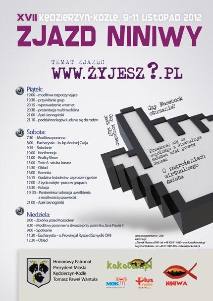 z zz Wkrotce XVII Zjazd NINIWY! z Już w najbliższy weekend (09-11.11) rusza kolejny zjazd NINIWY. Tym razem młodych z całej Polski przygarnie Kędzierzyn-Koźle! W programie m.in.