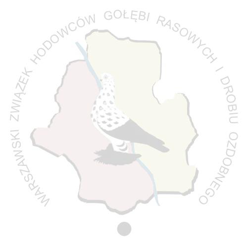 REGULAMIN WYSTAWY WARSZAWSKIEJ - 2018 Wystawa Gołębi, Drobiu, połączona z pokazem innych Zwierząt Hobbystycznych WARSZAWA 2018 odbywa się w dniach 13 14. 01. 2018 r.