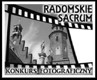 KONKURS FOTOGRAFICZNY RADOMSKIE SACRUM W kategorii wiekowej do lat 18 I miejsce zajęła Karolina Makara z I LO im. Mikołaja Kopernika w Radomiu (opiekun p.