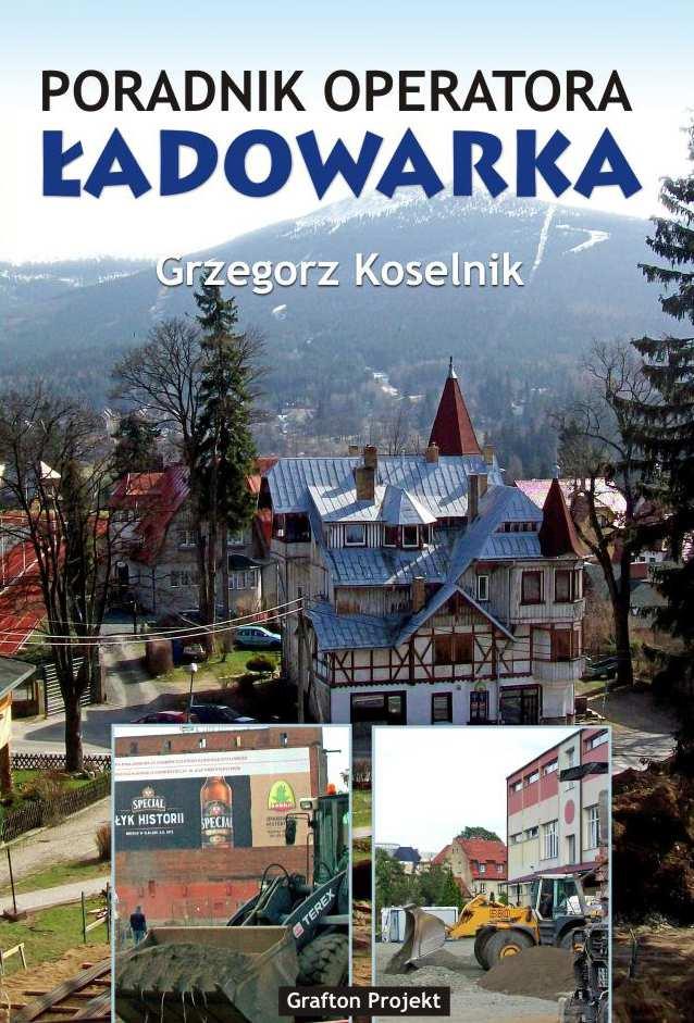 PORADNIK OPERATORA ŁADOWARKA