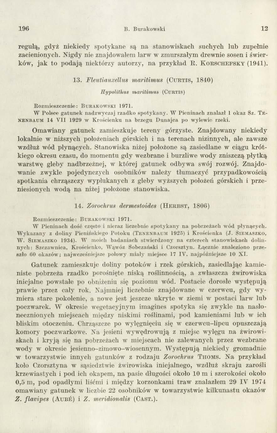 196 B. Burakowski 12 regu łą, g d y ż n ie k ie d y sp o ty k a n e są n a sta n o w isk a c h su ch y ch lu b zu p ełn ie z a c ie n io n y c h.