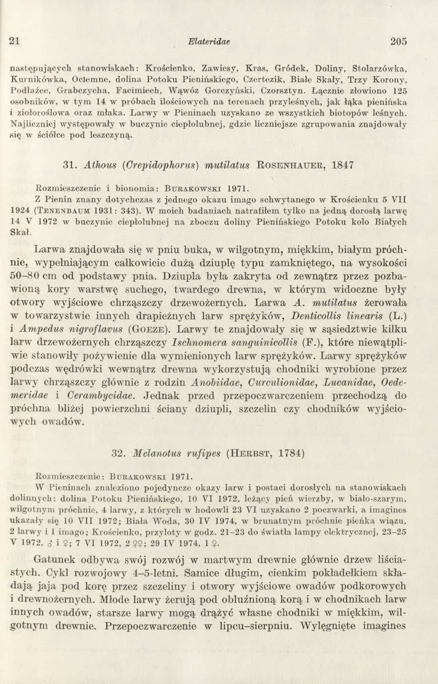 21 Elateridae 205 następujących stanow iskach: Krościenko, Zawiesy, K ras, Gródek, Doliny, Stolarzówka, K urników ka, Ociemne, dolina P otoku Pienińskiego, Czertezik, Białe Skały, Trzy Korony,