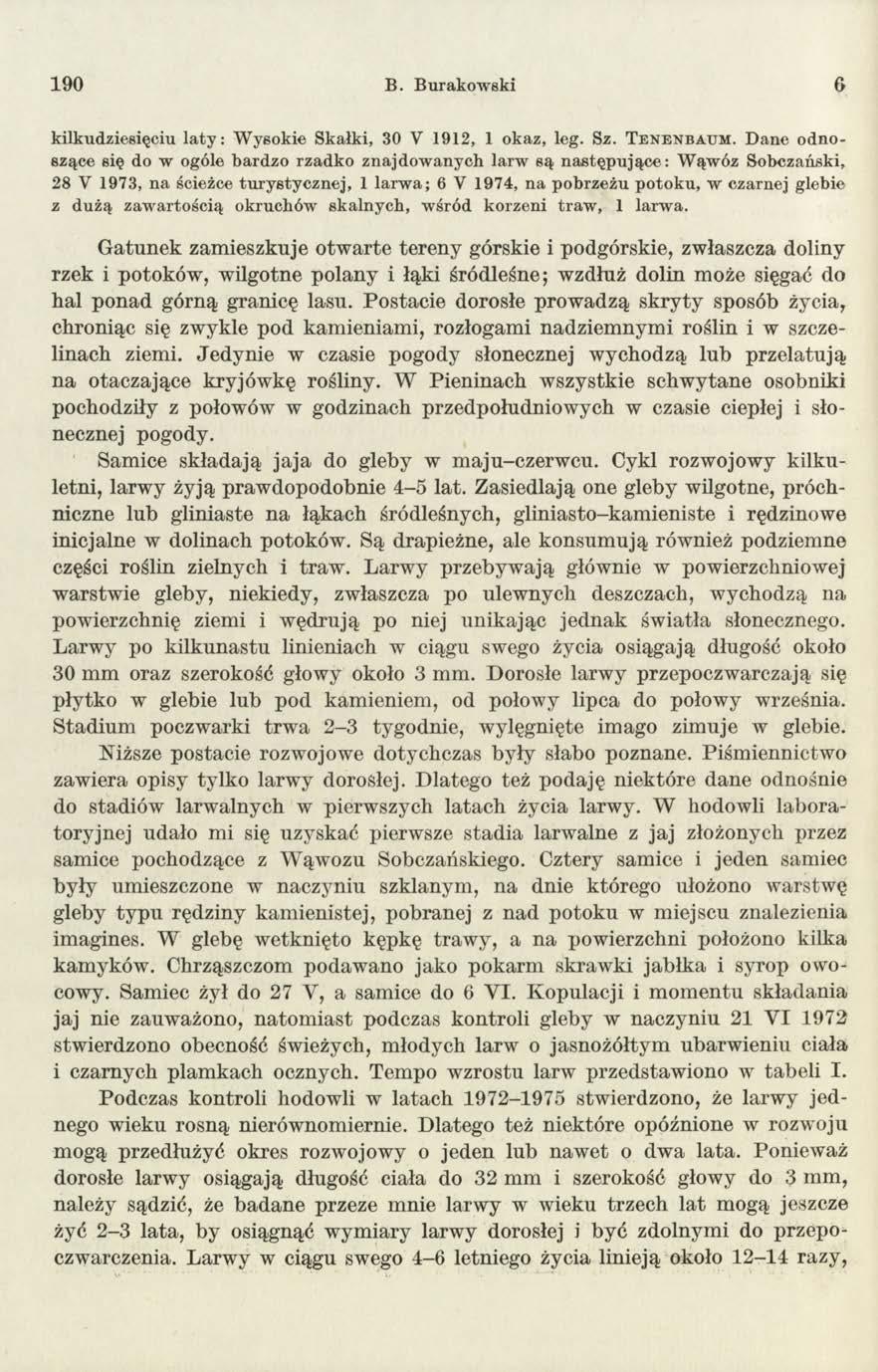 190 B. Burakowski G kilkudziesięciu laty: Wysokie Skałki, 30 V 1912, 1 okaz, leg. Sz. T en en ba u m.