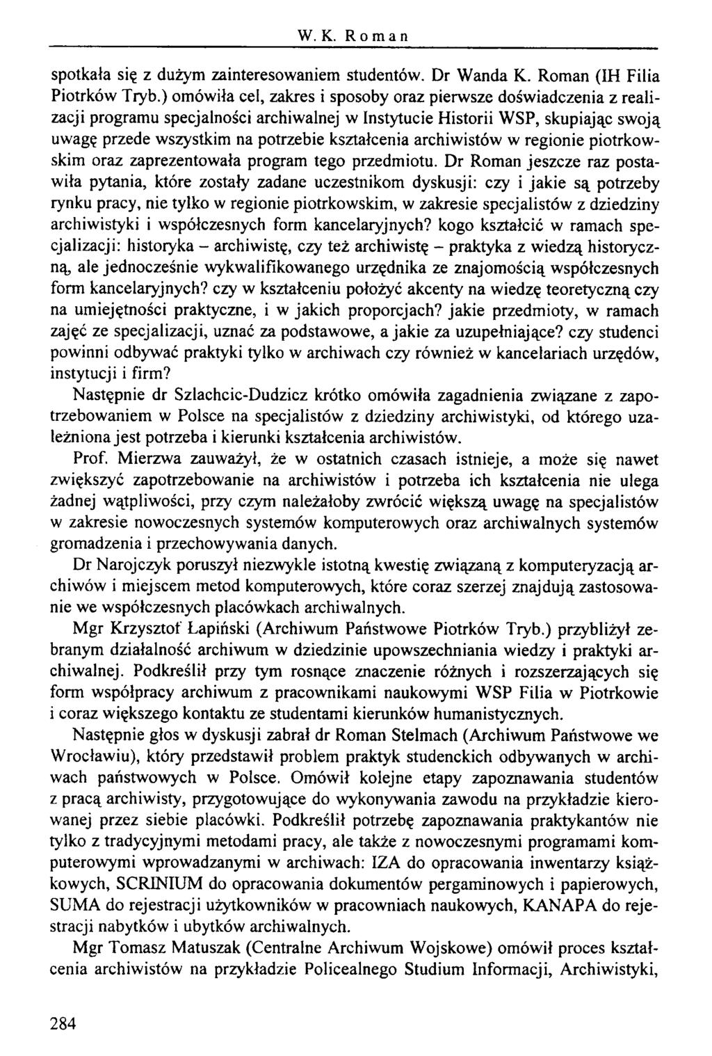 W. K. Roman spotkała się z dużym zainteresowaniem studentów. Dr Wanda K. Roman (IH Filia Piotrków Tryb.
