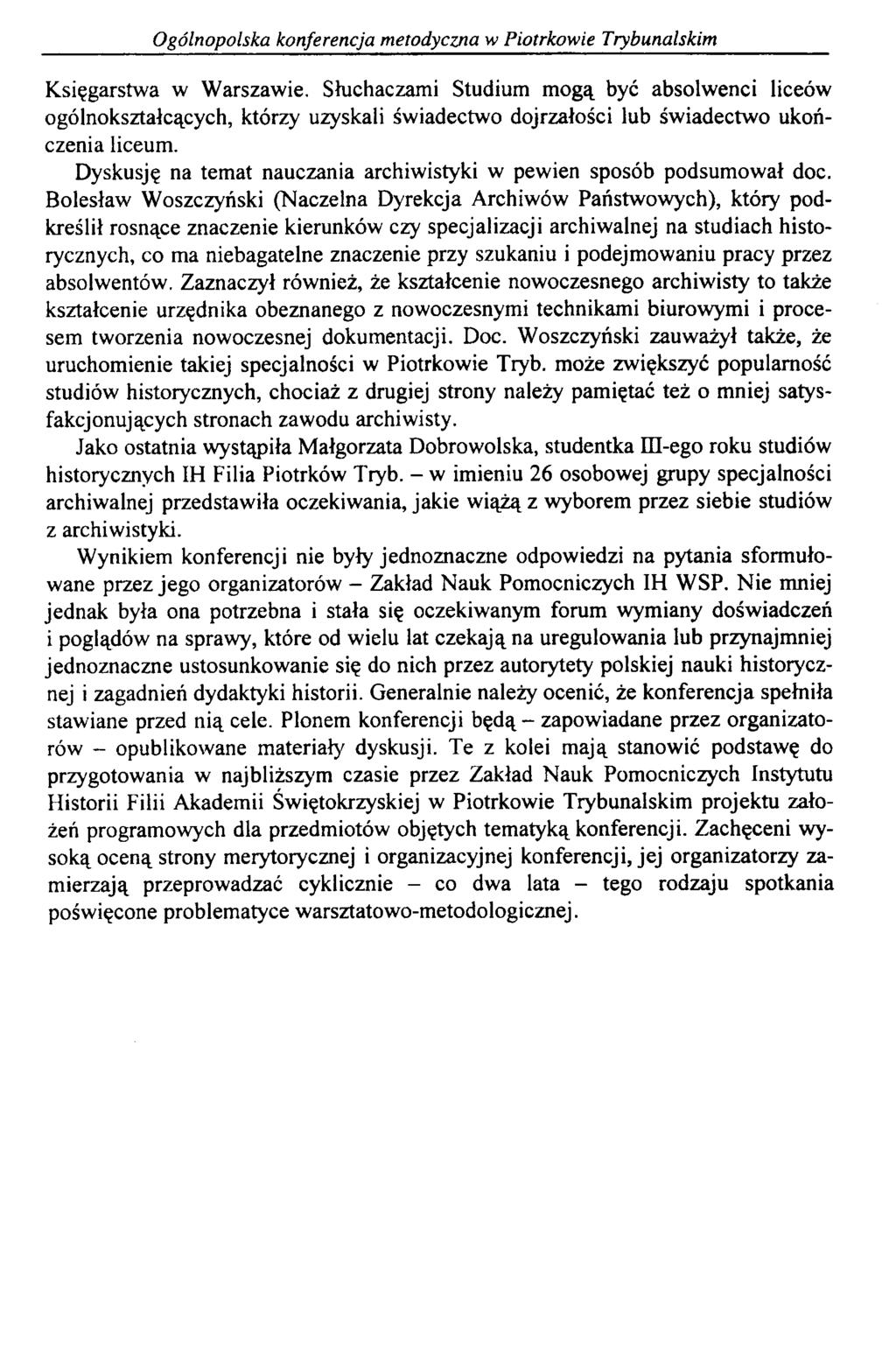 Ogólnopolska konferencja metodyczna w Piotrkowie Trybunalskim Księgarstwa w Warszawie.