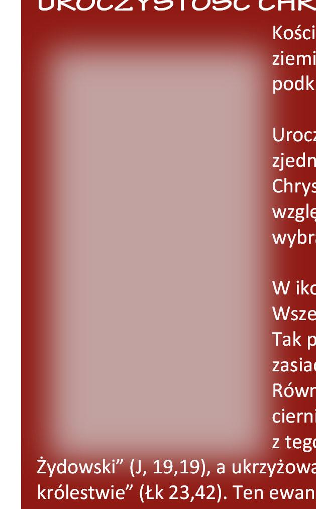 Uroczystość Chrystusa Króla w swojej wymowie wskazuje na cel ostateczny życia człowieka, czyli na zjednoczenie z Bogiem i oddanie się pod panowanie Jego miłości w Królestwie Bożym.