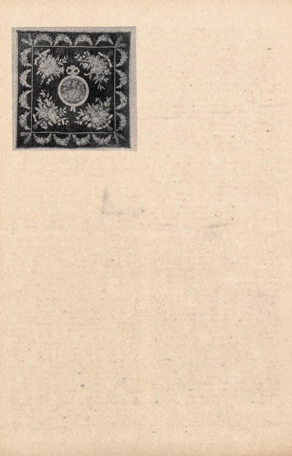 16 Gobelin z warsztatów w Horochowie. Koniec X V II I wieku. Gobelin from a workshop in Horochów. End of X V II I th century. wie, we Lwowie, w Płocku, w Korcu, w Mach* nówce.