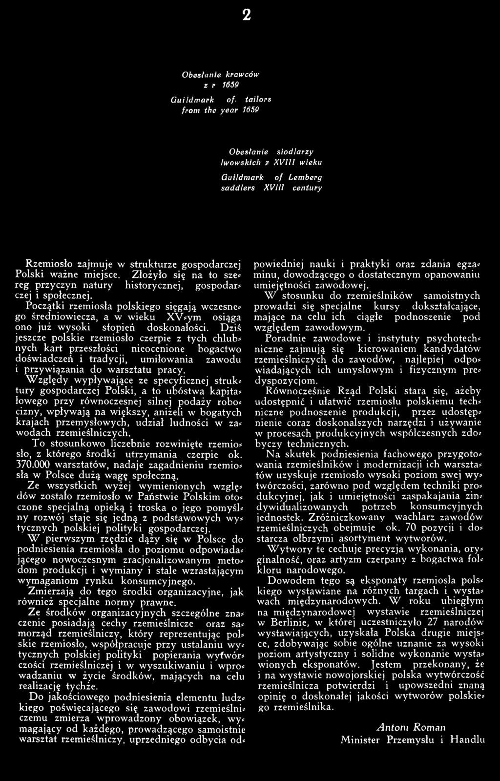 W zględy wypływające ze specyficznej struk* tury gospodarczej Polski, a to ubóstwa kapita* łowego przy równoczesnej silnej podaży robo* cizny, wpływają na większy, aniżeli w bogatych krajach