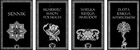 Seria W Szklanej Kuli W serii ukaza³y siê tak e: Sennik, Skarbiec imion polskich, Wielka ksiêga anegdot, Z³ota ksiêga aforyzmów Projekt ok³adki: Renata Pacyna Ilustracje: Marcin agocki Projekt