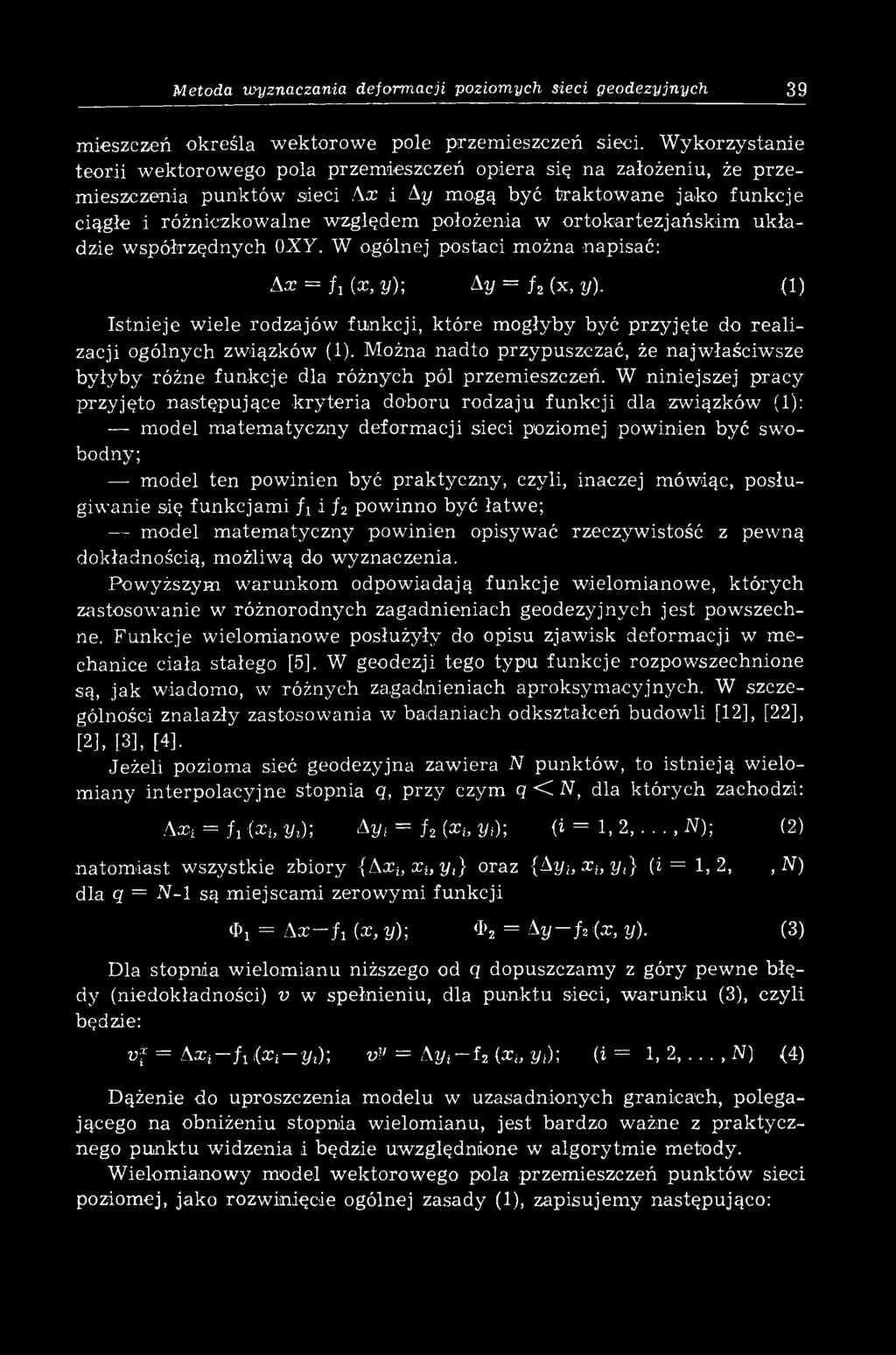 położenia w o rto k artezjań sk im u k ła dzie w spółrzędnych 0XY. W ogólnej postaci m ożna napisać: Ax = f 1 (х, у); А у = f 2 (х, у).