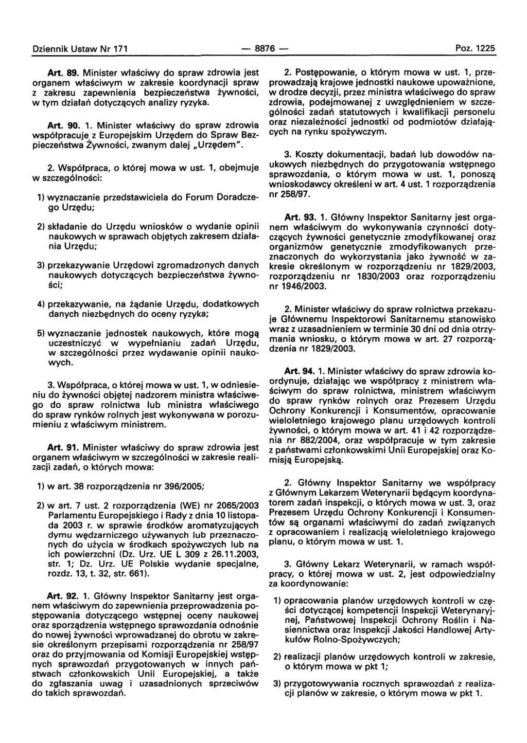 Oziennik Ustaw Nr 171-8876- Poz. 1225 Art. 89.