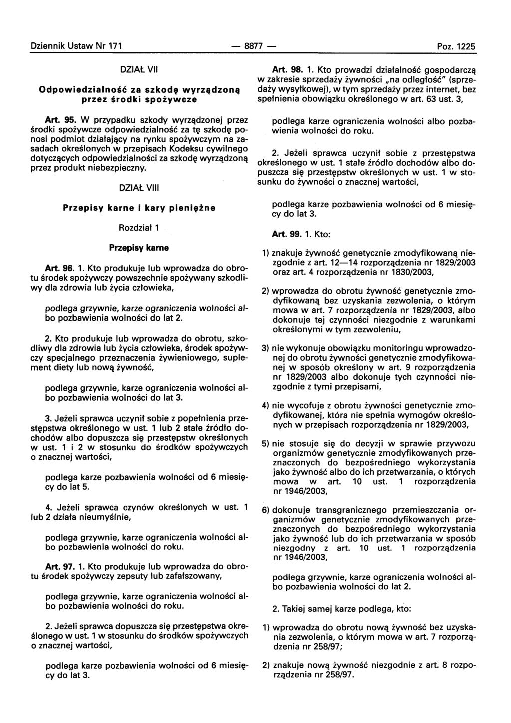 Dziennik Ustaw Nr 171-8877- Poz. 1225 DZIAl VII Odpowiedzialnosc za szkodtt wyrzildzonil przez srodki spozywcze Art. 95.