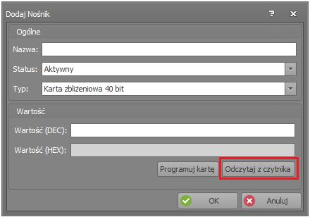 W przypadku karty zbliżeniowej wprowadź ręcznie numer karty w polu Wartość (DEC) lub wybierz przycisk Odczytaj z czytnika. W nowo otwartym oknie wybierz Rodzaj czytnika.