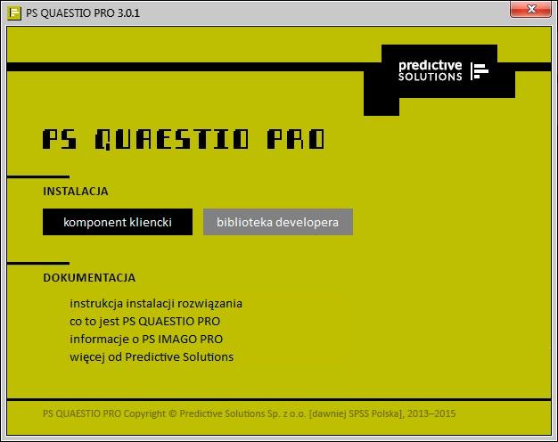 PS QUAESTIO PRO /// instrukcja instalacji komponentu klienckiego PS QUAESTIO PRO jest rozwiązaniem przygotowanym przez firmę Predictive Solutions.