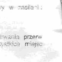 całkowitych jednoczesnych przerw w zasilaniu wszystkich miejsc dostarczania, nie przekraczający: przerw planowanych - 35 godzin przerw nieplanowanych - 48 godzin VI.