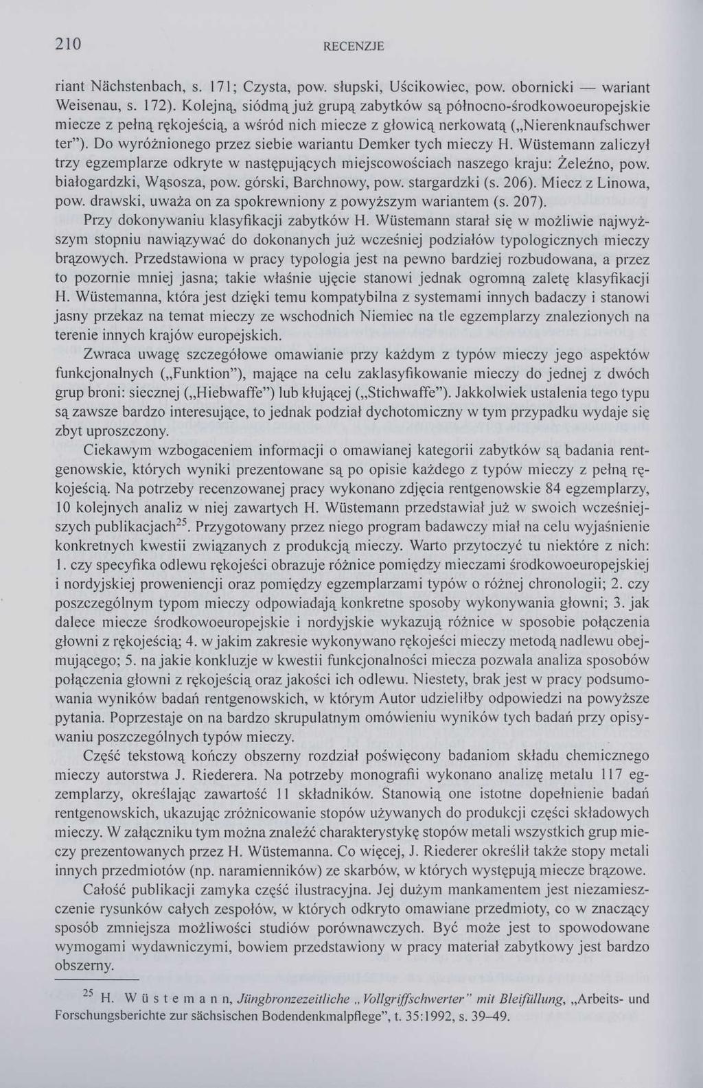210 RECENZJE riant Nächstenbach, s. 171; Czysta, pow. słupski, Uścikowiec, pow. obornicki wariant Weisenau, s. 172).