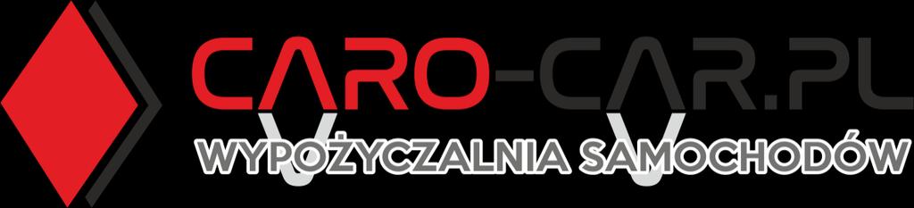 REGULAMIN WYPOŻYCZALNI SAMOCHODÓW CARO CAR S.C. 1 Postanowienia ogólne 1. Niniejszy Regulamin określa szczegółowe warunki Umowy Najmu samochodu zawartej przez firmę Caro Car s. c.