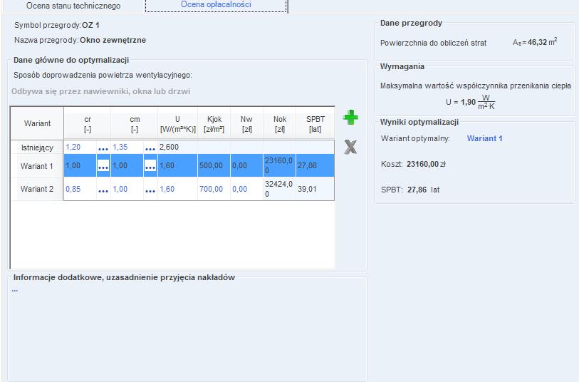 Praca z modułem Audyt 9.2.5.2 Zakładka: Ocena opłacalności Rys 376. Zakładka służąca do oceny opłacalności. 9.2.5.2.1 Dane główne do optymalizacji Rys 377.