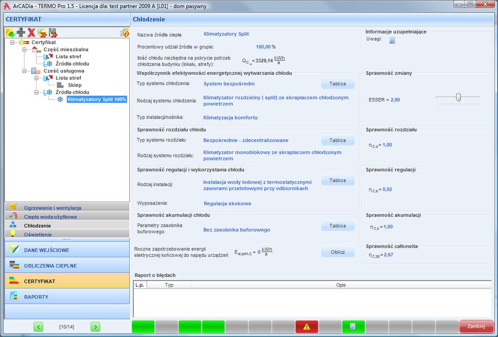 Certyfikat SUMA PÓL PRZEGRÓD ODGRADZAJĄCYCH BUDYNEK OD ZEWNATRZ I STREF NIEOGRZEWANYCH A [m 2 ]- pole tekstowe do edycji przez użytkownika, domyślnie wstawiana wartość obliczona z sumy powierzchni