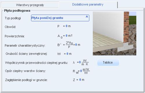 Zakładka dodatkowe parametry dla normy PN EN ISO 13370 Płyta poniżej gruntu TYP PODŁOGI pole służące do wyboru typu podłogi, użytkownik ma do wyboru dwa rodzaje na podstawie, których wykonane będą