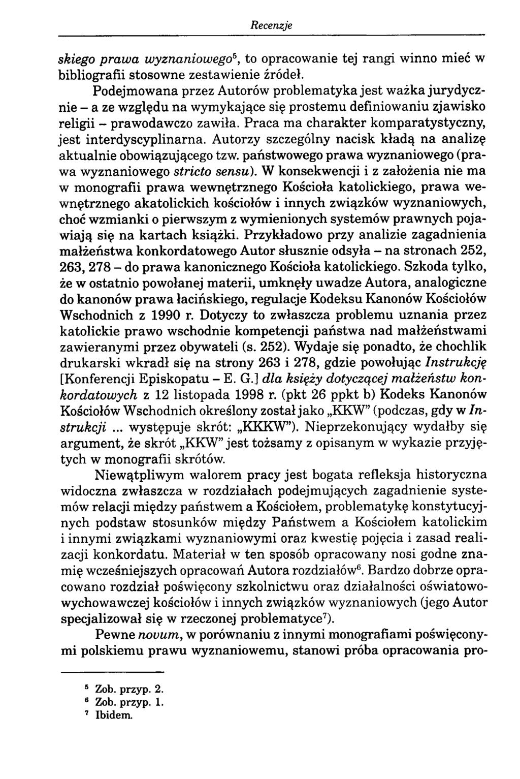 skiego prawa wyznaniowego5, to opracowanie tej rangi winno mieć w bibliografii stosowne zestaw ienie źródeł.