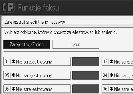 Osobna obsâuga nadawców specjalnych Rejestrowanie/Zmiana nadawców specjalnych Ta sekcja opisuje w jaki sposób naleåy rejestrowaæ i zmieniaæ nadawców