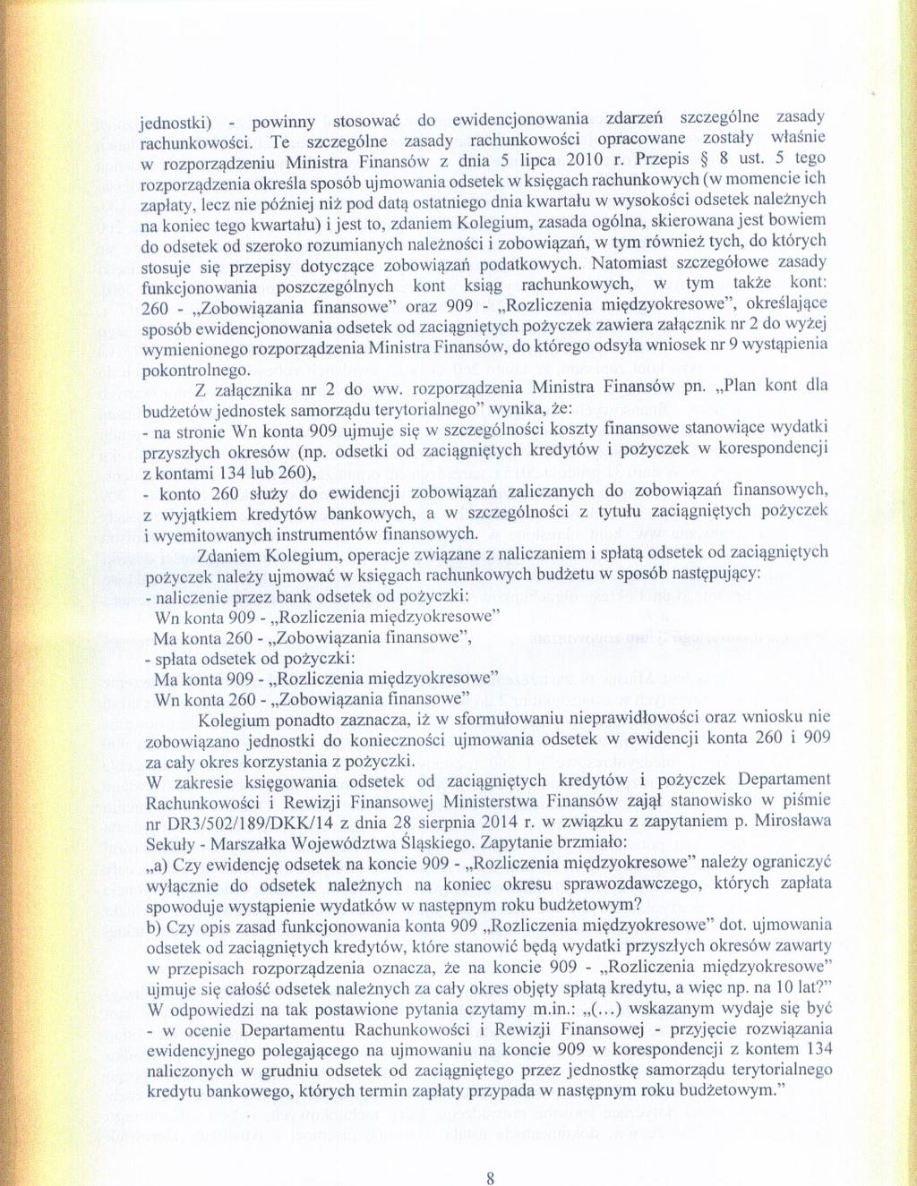 J I \ ) Y 3 - :6 ' -E7 ;.~, J} at =: J / v : e % -ta: ~ t jednostki) - powinny stosowaé do ewidencjonowania zdazeo szczegolne zasady achunkowosci.