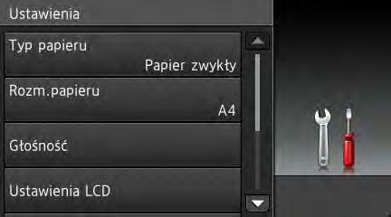 lub a b, aby przewinąć listę. WAŻNE NIE naciskać ekranu dotykowego ostrymi przedmiotami, takimi jak długopis lub rysikiem.