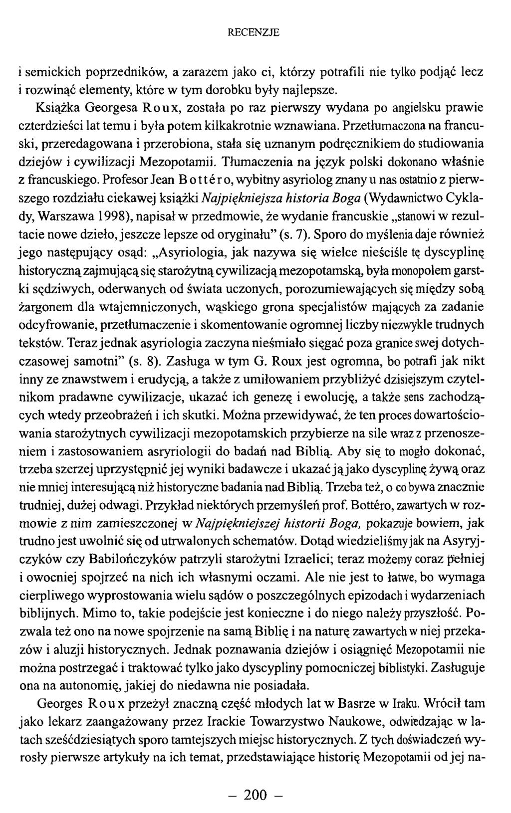 i semickich poprzedników, a zarazem jako ci, którzy potrafili nie tylko podjąć lecz i rozwinąć elementy, które w tym dorobku były najlepsze.