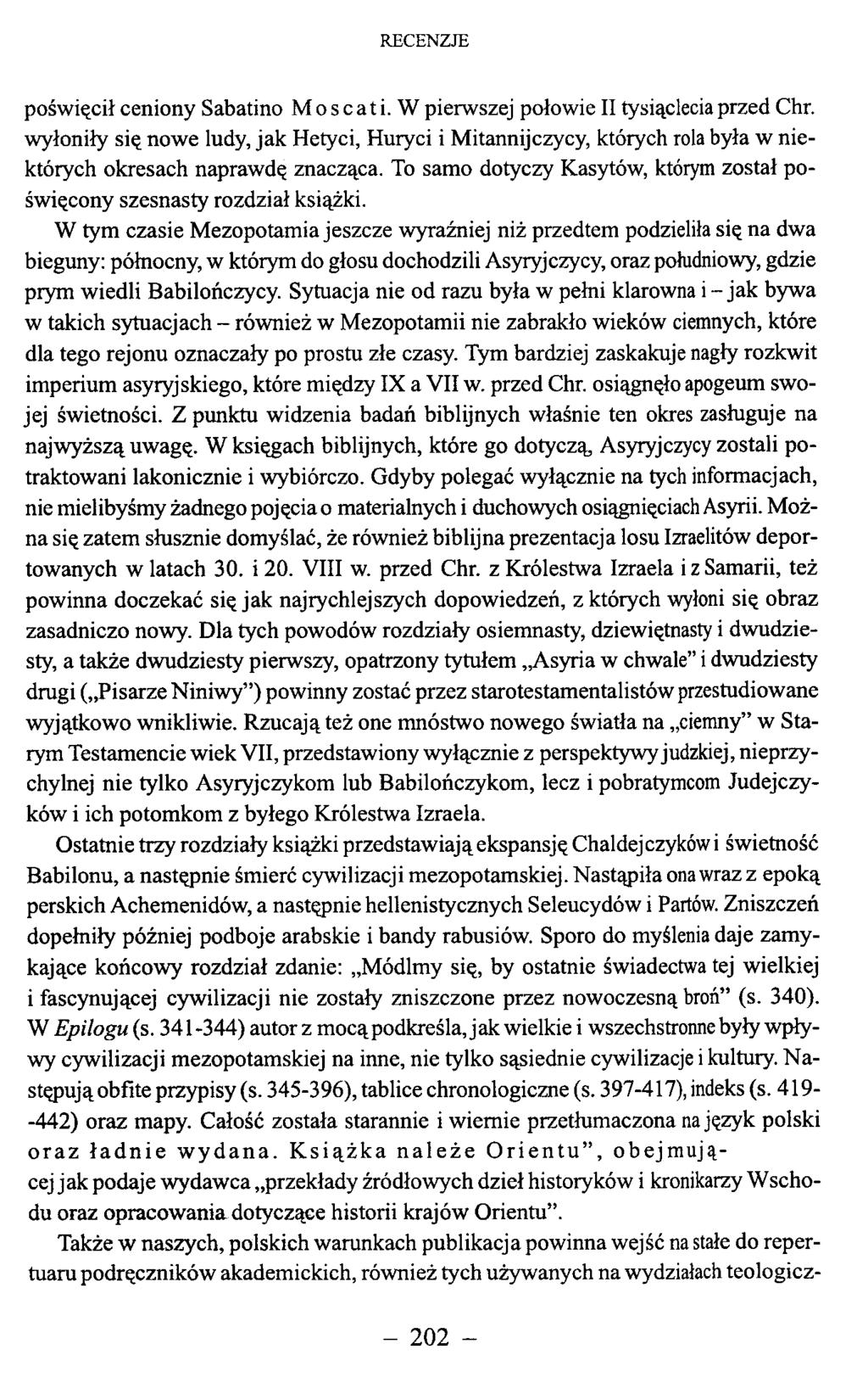 poświęcił ceniony Sabatino M o s с a t i. W pierwszej połowie II tysiąclecia przed Chr.