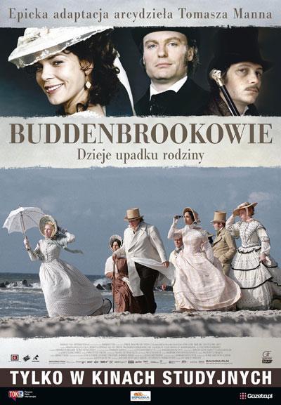 15-16, 19 GRUDNIA GODZ. 18 00 17-18 GRUDNIA GODZ. 20 00 BUDDENBROOKOWIE - DZIEJE UPADKU RODZINY Die Buddenbrooks Niemcy 2008, 151 min.