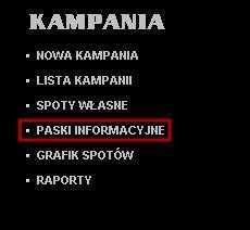 8. Paski informacyjne Paski informacyjne dają nam możliwość wyświetlania zdefiniowanych przez nas treści bądź