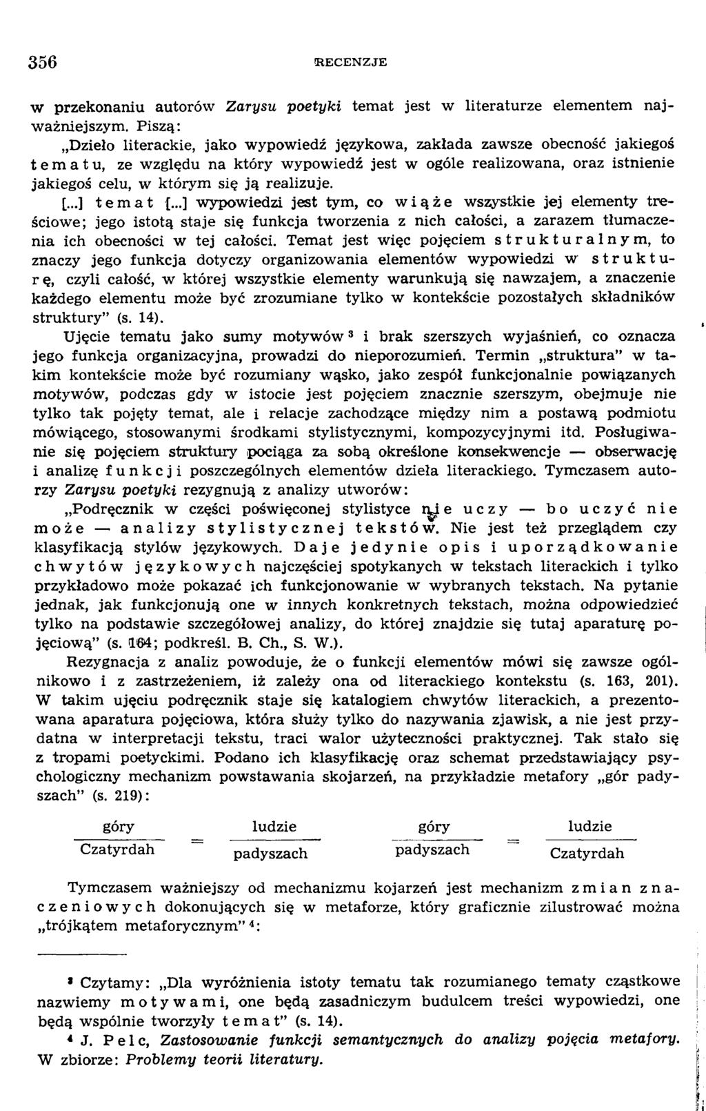 w przekonaniu autorów Z arysu p o etyk i tem at jest w literaturze elem entem najw ażniejszym.