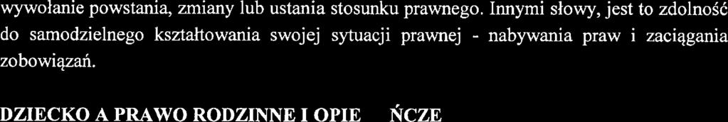 ywają jdnak taki sytuacj, kidy władzę tę wykonuj tylko jdn rodzic, bo dmgi ni żyj, ni ma płnj zdolności do czynności prawnych, ni jst znany albo został władzy rodzicilski pozbawiony lub tż władza ta