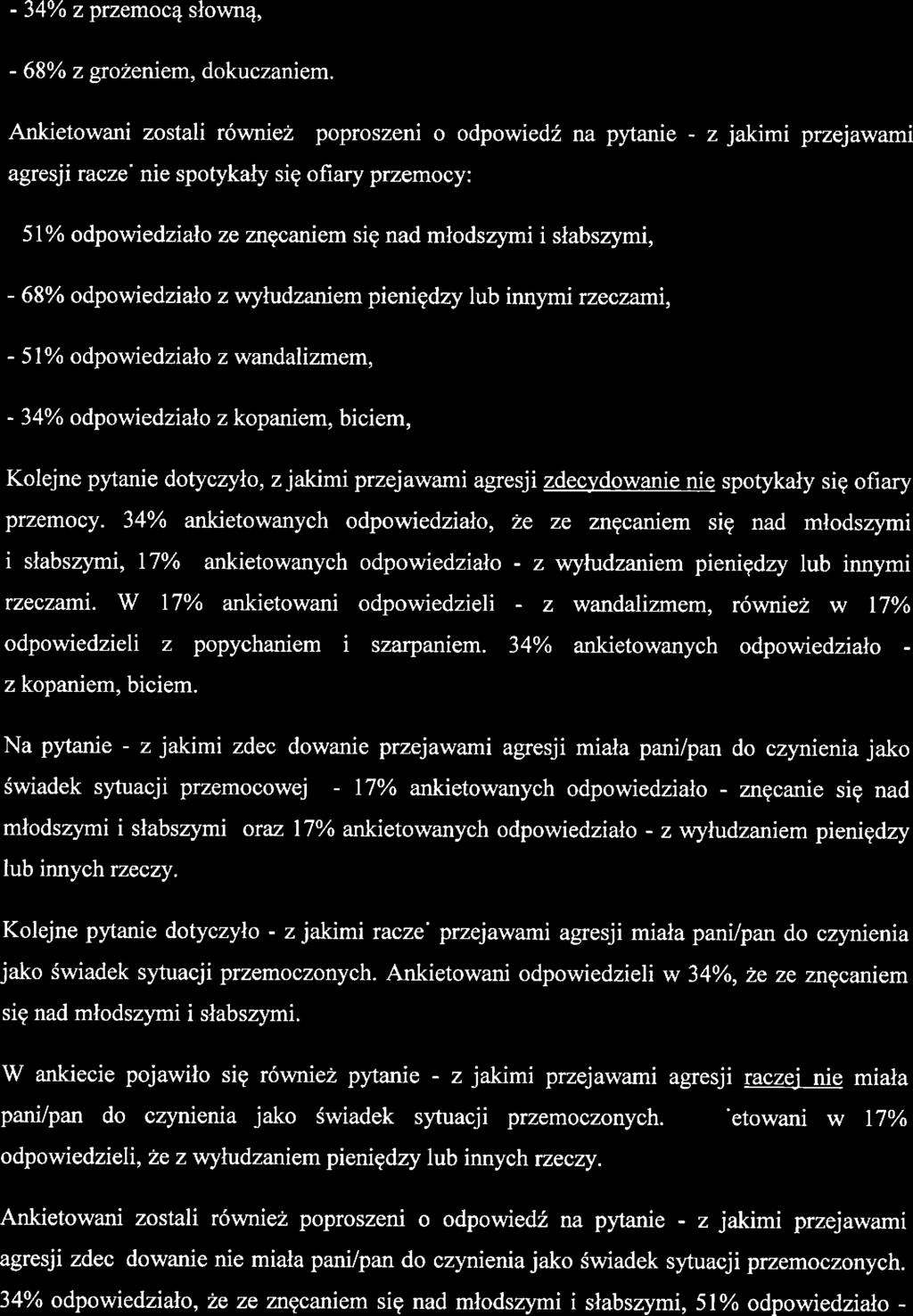 34% z przmocą sławną, 68% z grożnim, dokuczanim Allkitowani zostali równż agrqi!tgęzęi.!!ig.