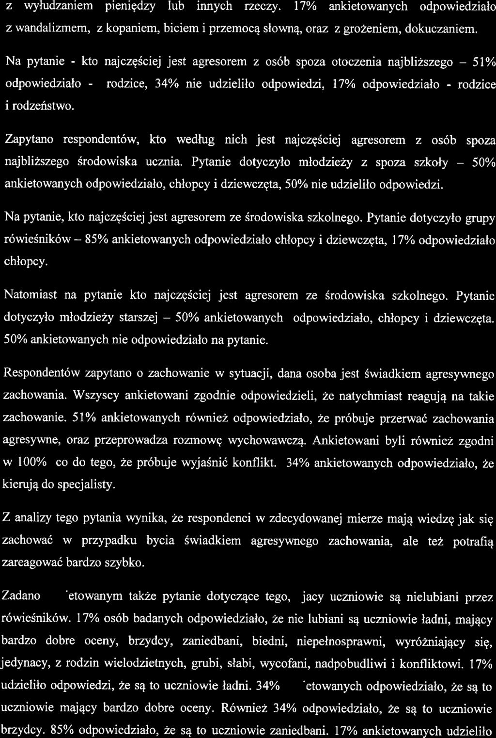 rodzic, 34%- ni udziliło odpowidzi, 17% odpowidziało - rodzic Zapytano rspondntów, kto wdług nich jst najczęścid agrsorm z osób spoza najbliższgo środowiska ucznia.