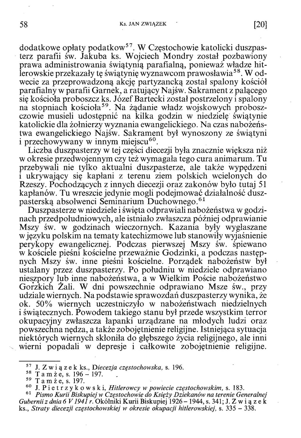 5 8 Ks. JAN ZWIĄZEK ' [2 0 ] dodatkowe opłaty podatkow57. W Częstochowie katolicki duszpasterz parafii św. Jakuba ks.