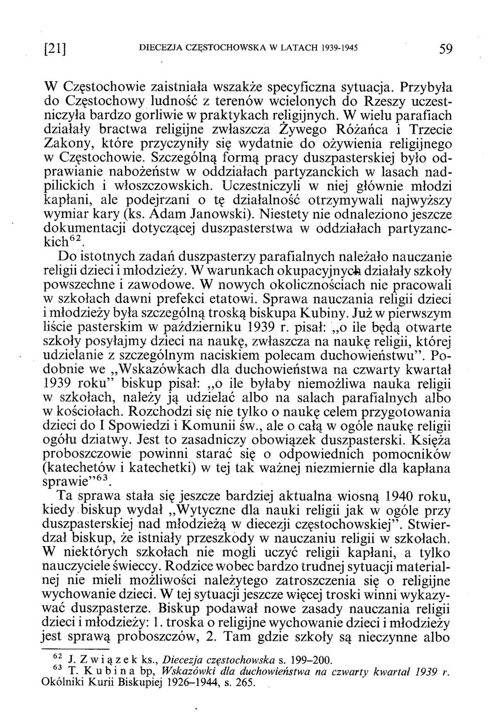 [ 2 1 ] DIECEZJA CZĘSTOCHOWSKA W LATACH 1939-1945 5 9 W Częstochowie zaistniała wszakże specyficzna sytuacja.