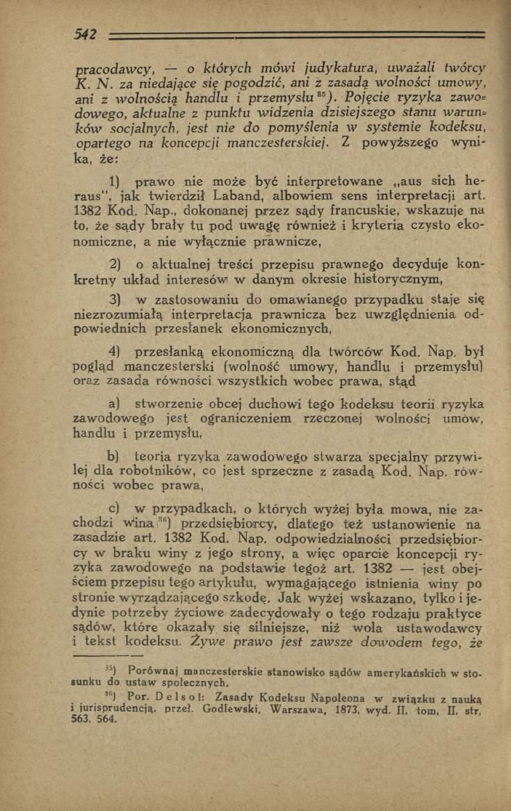 pracodaw cy, o których m ów i judykatura, uważali twórcy K. N. za niedające się pogodzić, ani z zasadą w olności umowy, ani z wolnością handlu i p rzem y słu S5).