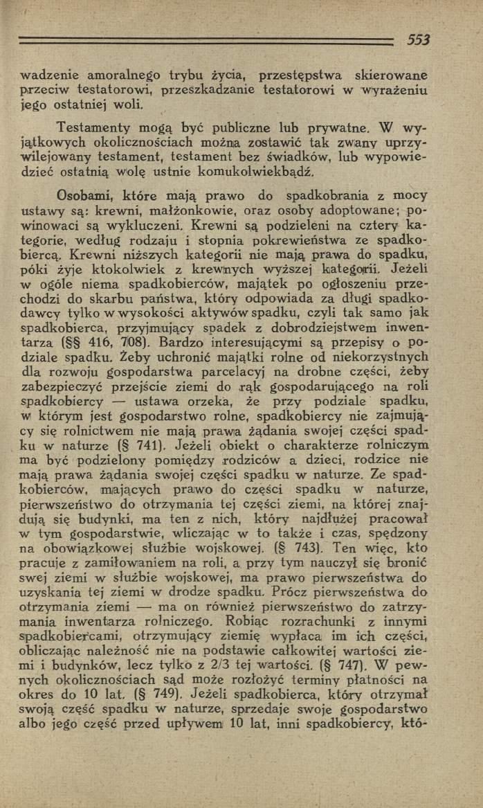 wadzenie am oralnego trybu życia, przestępstw a skierow ane przeciw testatorow i, przeszkadzanie testatorow i w w yrażeniu jego ostatniej woli. T estam enty m ogą być publiczne lub pryw atne.