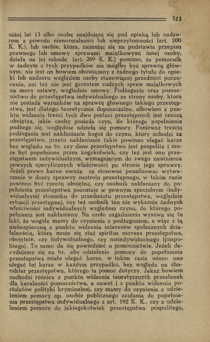 niżej lat 13 albo osobę znajdującą się pod opiek ą lub n ad zo rem z powodu nienorm alności lub nieprzytom ności (art. 200 K.