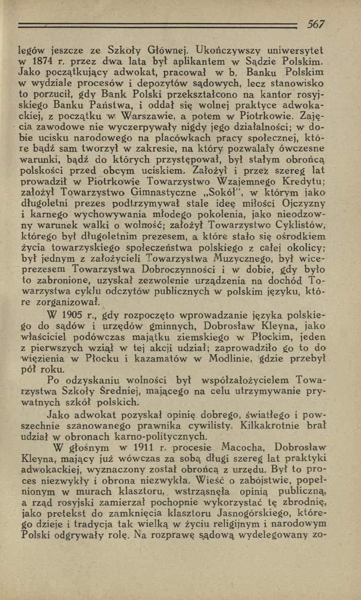 lęgów jeszcze ze Szkoły Głównej. U kończywszy uniw ersytet w 1874 r. przez dw a lata był aplikantem w Sądzie Polskim. Jako początkujący adw okat, pracow ał w b.