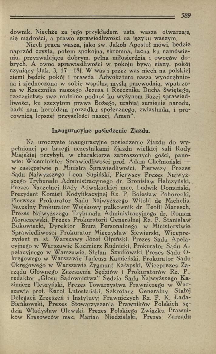 downik. Niechże za jego przykładem usta wasze otw arzają się m ądrości, a p raw o spraw iedliw ości na języku waszym. Niech p raca w asza, jako św.