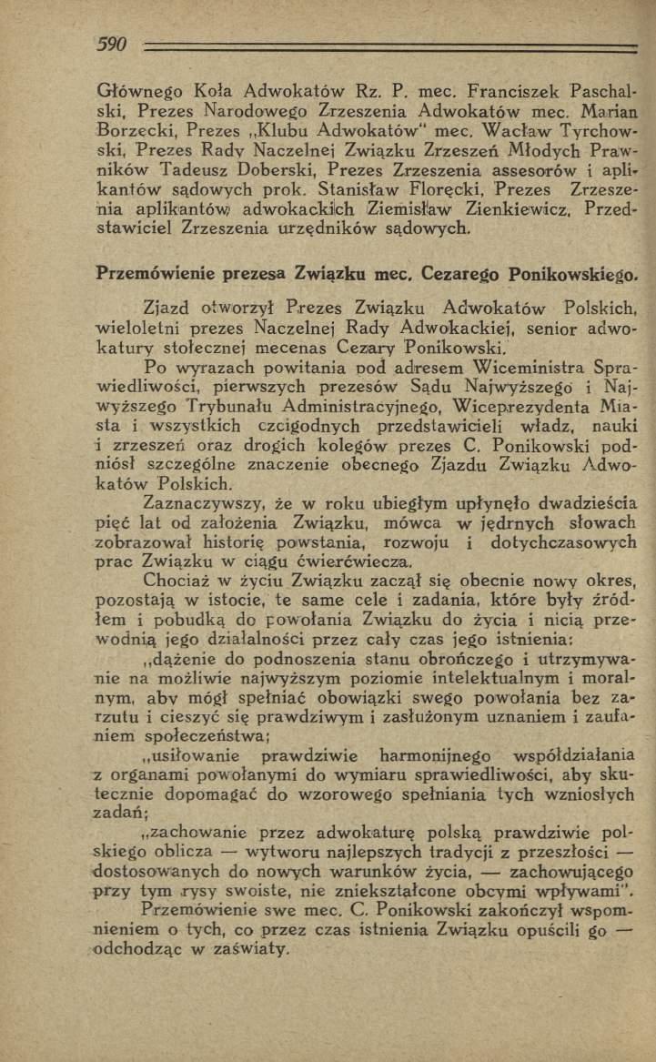 G łów nego Koła A dw okatów Rz. Р. шее. F ranciszek Paschalski, P rezes Narodowego Zrzeszenia A dw okatów mec. Marian B orzęcki, Prezes Klubu A dw okatów mec.