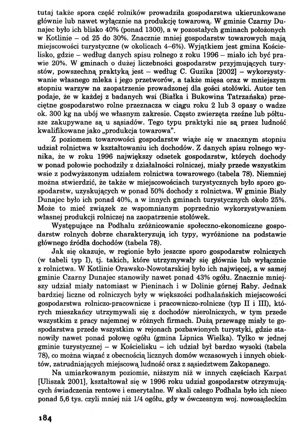 tutaj także spora część rolników prowadziła gospodarstwa ukierunkowane głównie łub nawet wyłącznie na produkcję towarową.