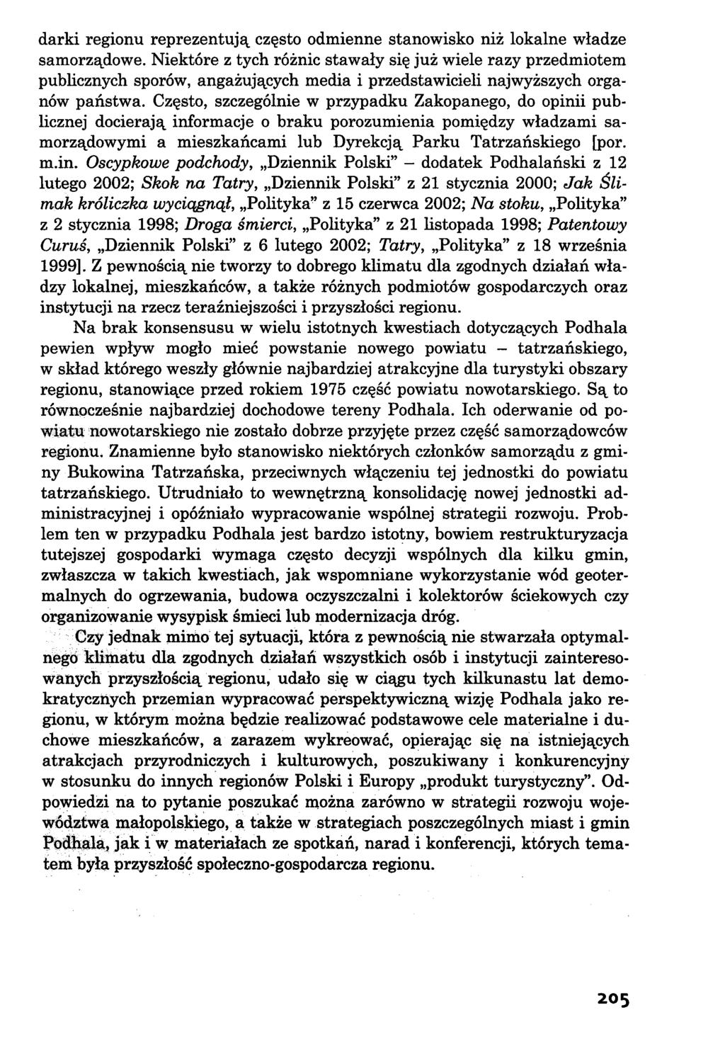darki regionu reprezentują często odmienne stanowisko niż lokalne władze samorządowe.